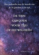 De tien geboden voor tijd of eeuwigheid?