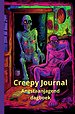 Creepy Journal