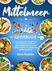 Mittelmeer Diät Kochbuch