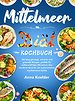 Mittelmeer Diät Kochbuch