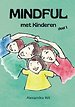 Mindful met Kinderen - deel 1