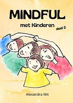 Mindful met Kinderen - deel 2