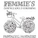 Femmie's Fantastic Fantasies