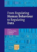 From Regulating Human Behaviour to Regulating Data