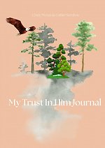 My Trust In Him Journal