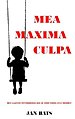 MEA MAXIMA CULPA