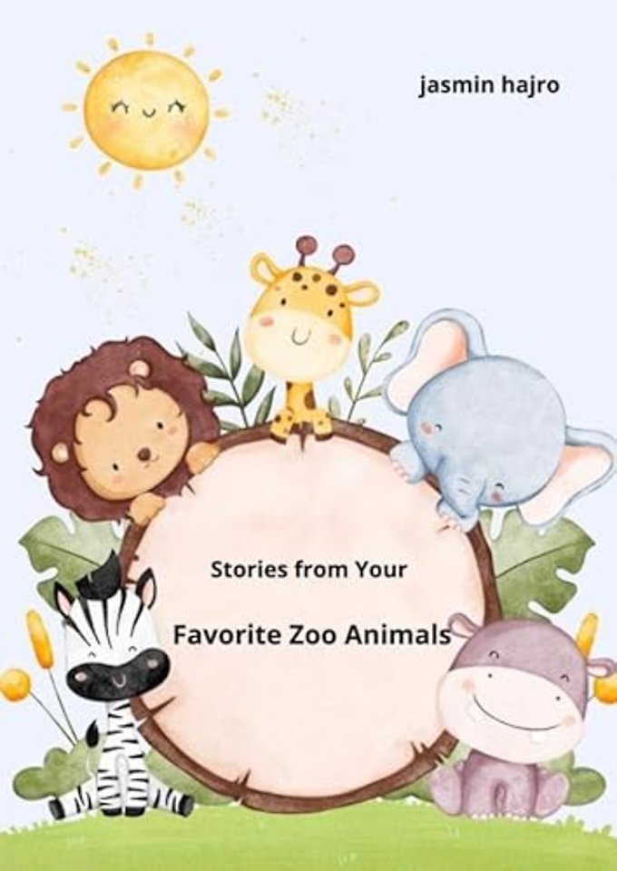 Stories from Your Favorite Zoo Animals