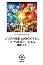 La Condenación y la Salvación en la Biblia