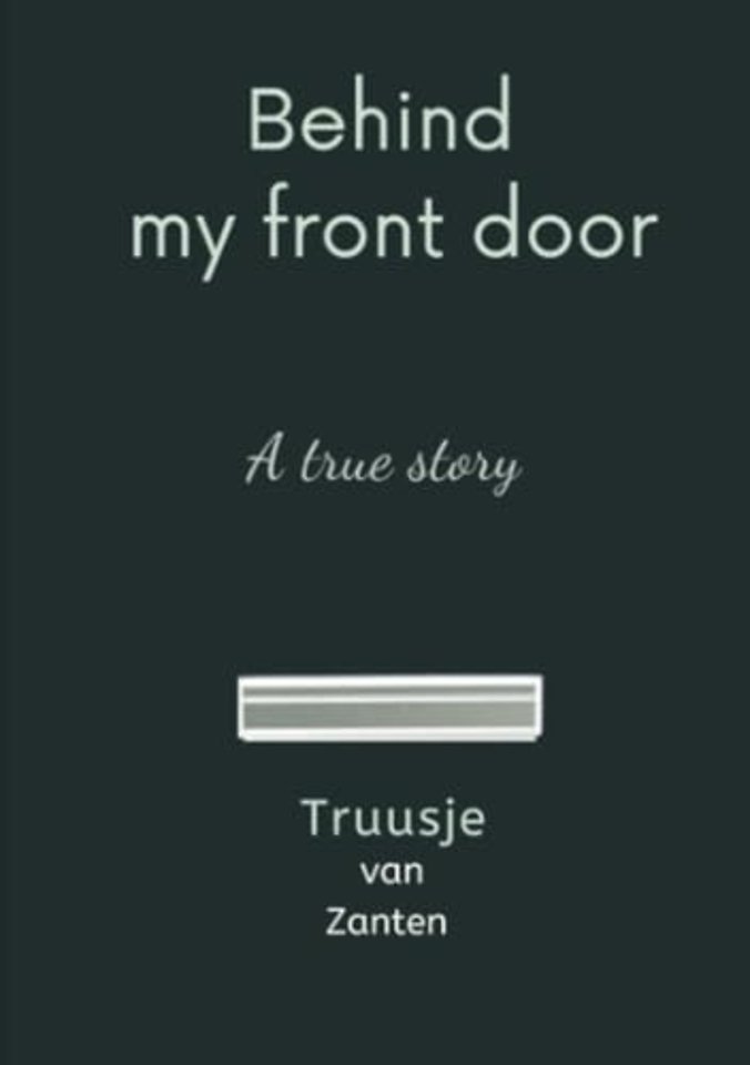 Behind my front door