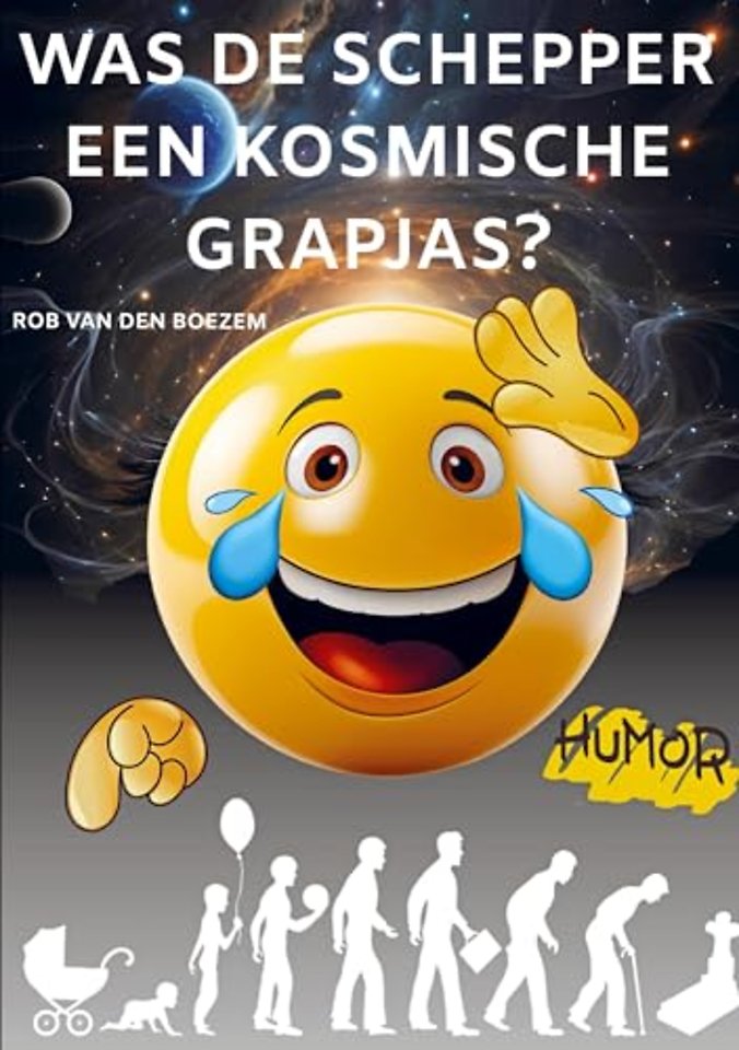 Was de schepper een kosmische grapjas?