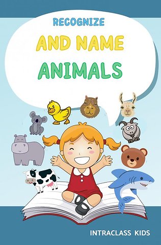 Recognize and name animals.