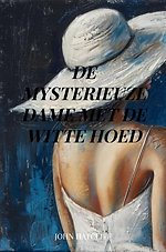 De mysterieuze dame met de witte hoed