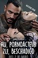 Hij pornoacteur. Zij beschadigd.