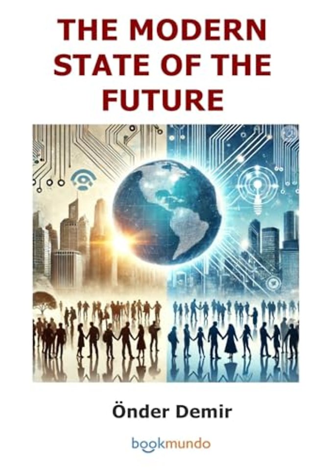 THE MODERN STATE OF THE FUTURE