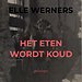 HET ETEN WORDT KOUD