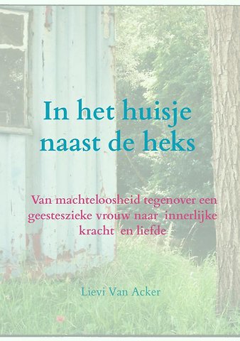 In het huisje naast de heks