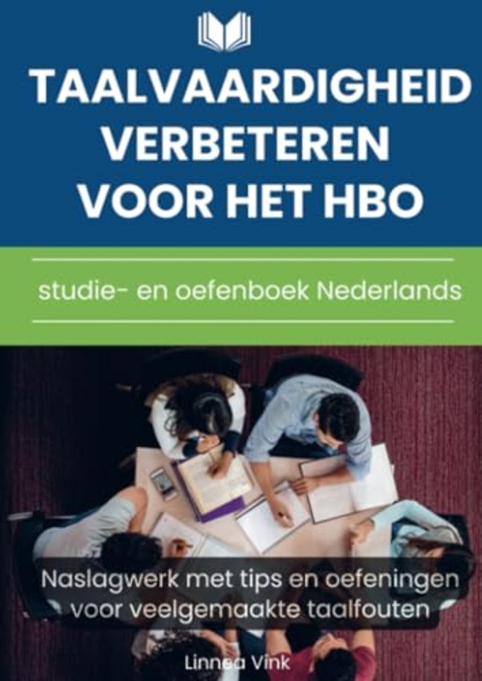 Taalvaardigheid verbeteren voor het hbo: studie- en oefenboek Nederlands