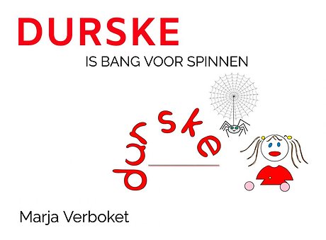 Durske is bang voor spinnen