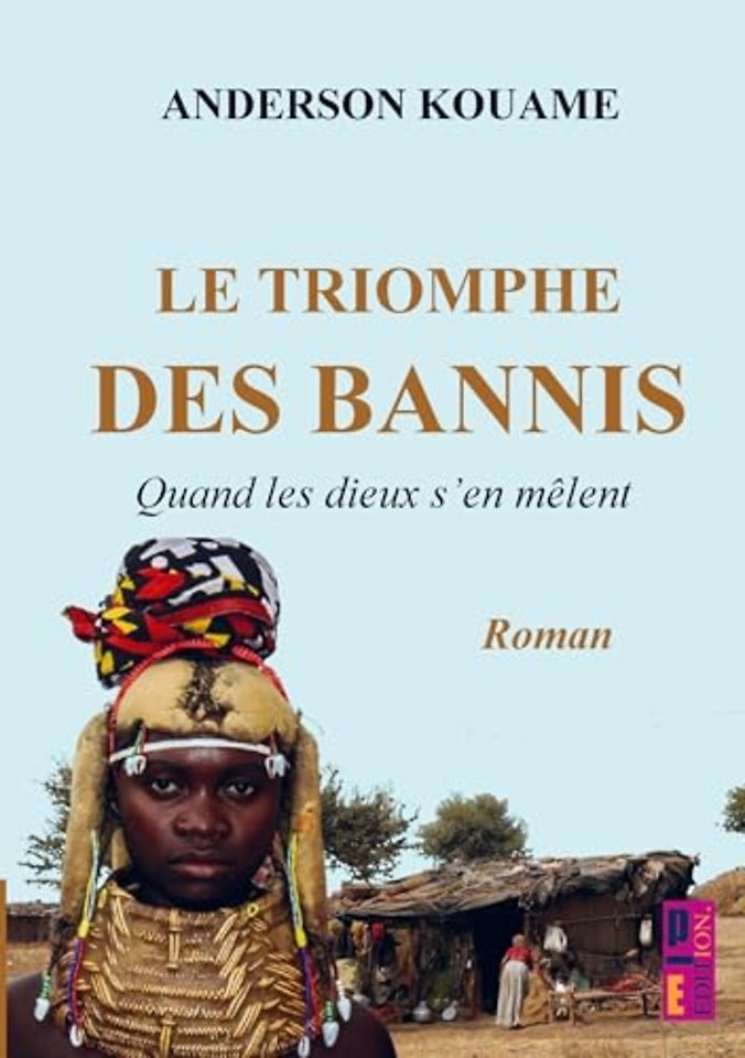 Le triomphe des Bannis
