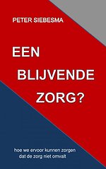 EEN BLIJVENDE ZORG?