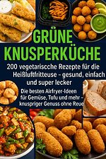 Grüne Knusperküche