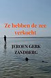 Ze hebben de zee verkocht