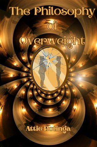 The Philosophy of Overweight