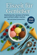 Eiszeit für Genießer