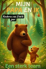 Mijn papa en ik – Een sterk team