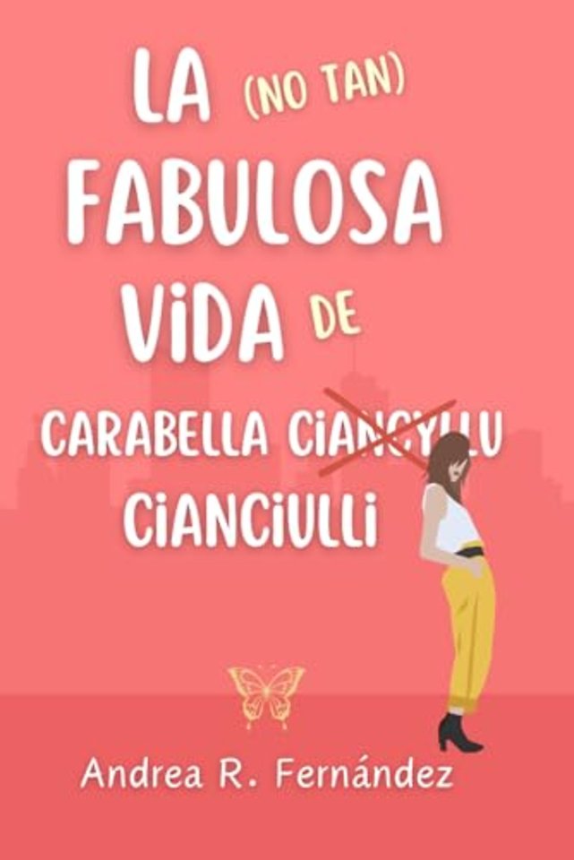 La (no tan) fabulosa vida de Carabella Cianciulli
