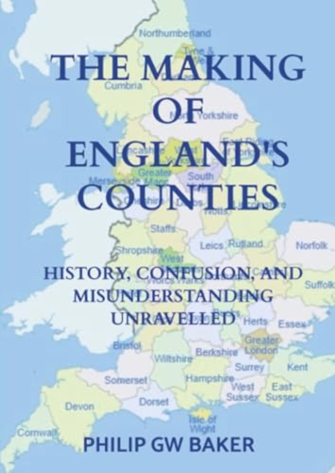 The Making of England's Counties