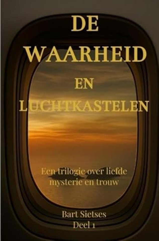 De waarheid en luchtkastelen deel 1