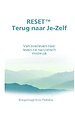 RESET, Terug naar Je-Zelf