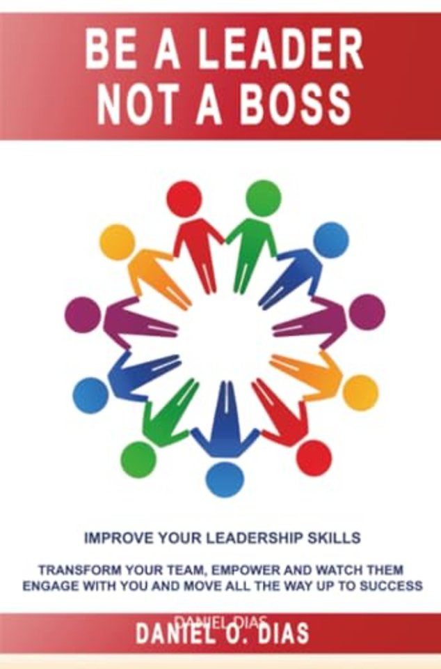 UYOURP in the workplace - be a leader not a boss