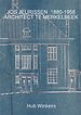 JOS JEURISSEN 1880-1958 ARCHITECT TE MERKELBEEK