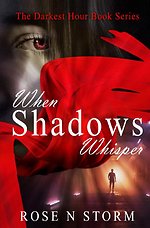 When Shadows Whisper