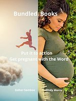 Bundled Books: Get pregnant with the Word | Put it to action