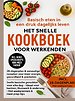 Basisch eten in een druk dagelijks leven – Het snelle kookboek voor werkenden