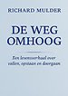 DE WEG OMHOOG