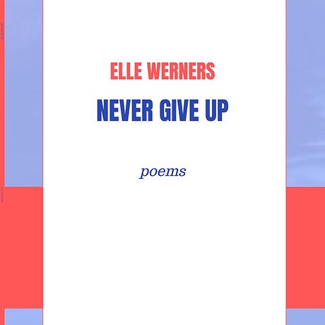 NEVER GIVE UP