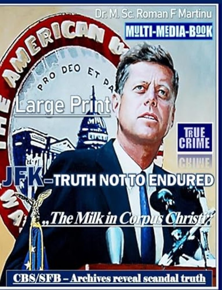 JFK - TRUTH NOT TO ENDURED