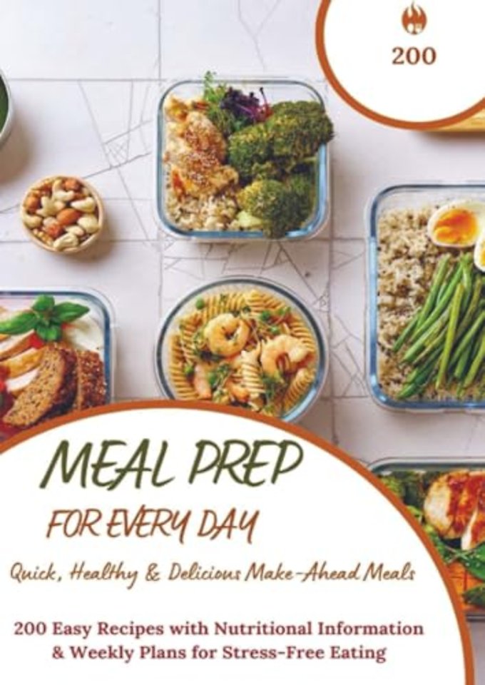 Meal Prep for Every Day – Quick, Healthy & Delicious Make-Ahead Meals