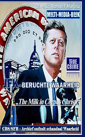 JFK–BERUCHTE WAARHEID