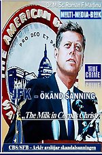 JFK – Ökänd Sanning