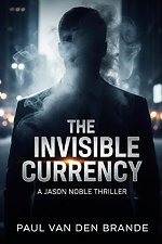 The Invisible Currency
