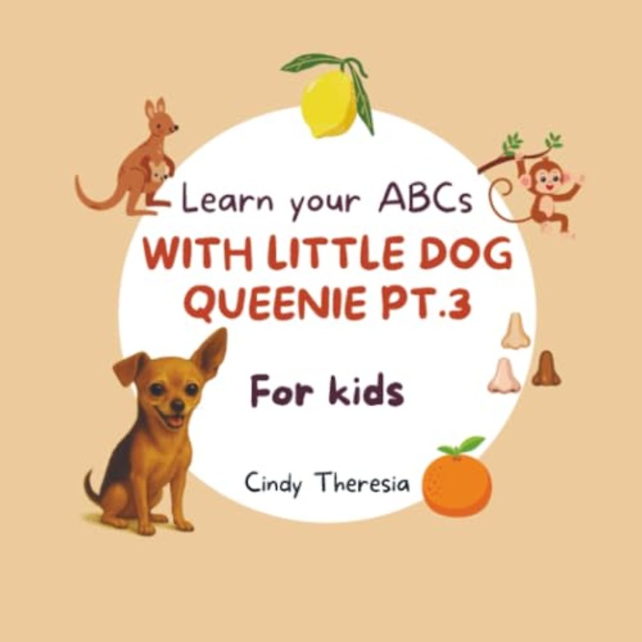 Learn Your ABCs With Little Dog Queenie Pt.3