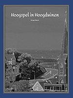 Hoogspel in Hoogduinen