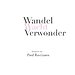 Wandel Wacht Verwonder
