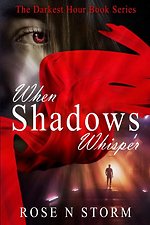 When Shadows Whisper