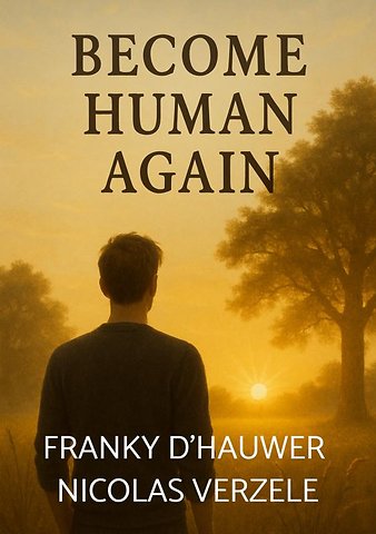 BECOM HUMAN AGAIN